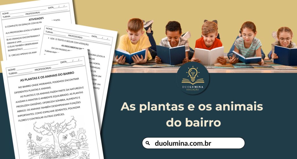 As Plantas e os Animais do Bairro – Atividade de Ciências para o 2º Ano (EF02CI04) - Duolumina Educação