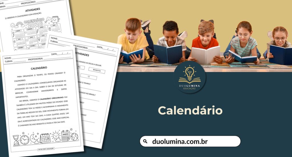 Baixe gratuitamente uma atividade sobre calendário para o Ensino Fundamental. Material com leitura, interpretação de texto, identificação de datas e atividades práticas para desenvolver a noção de tempo.